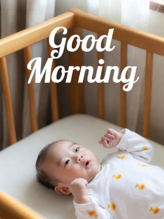 Cute Baby Good Morning Image4