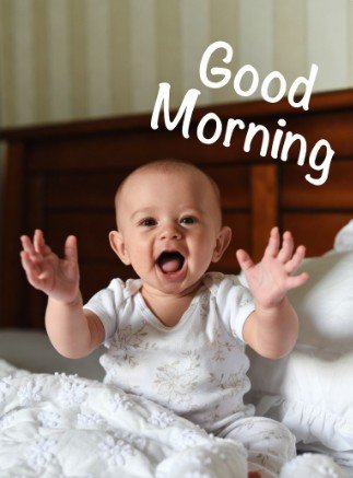 Good Morning Baby Pic5