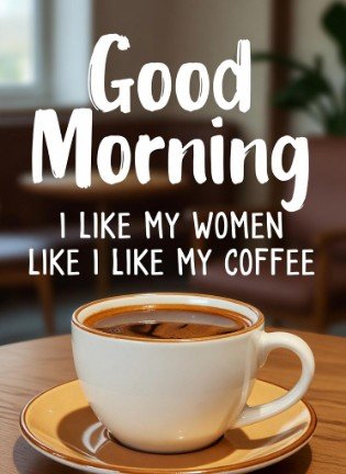 Good Morning Coffee Memes2