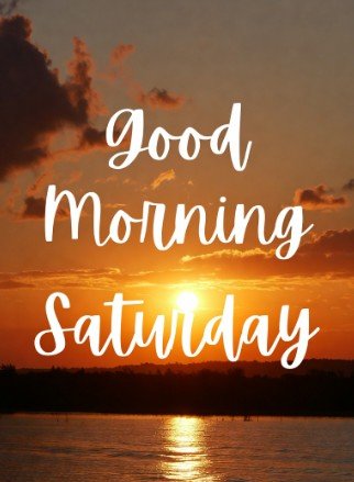 Beautiful Good Morning Saturday Images4
